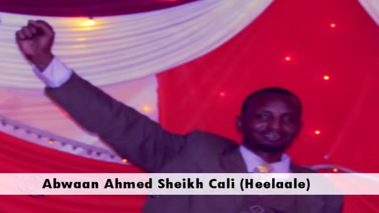 Abwaan axmad heelaale iyo gabeygii aiyd