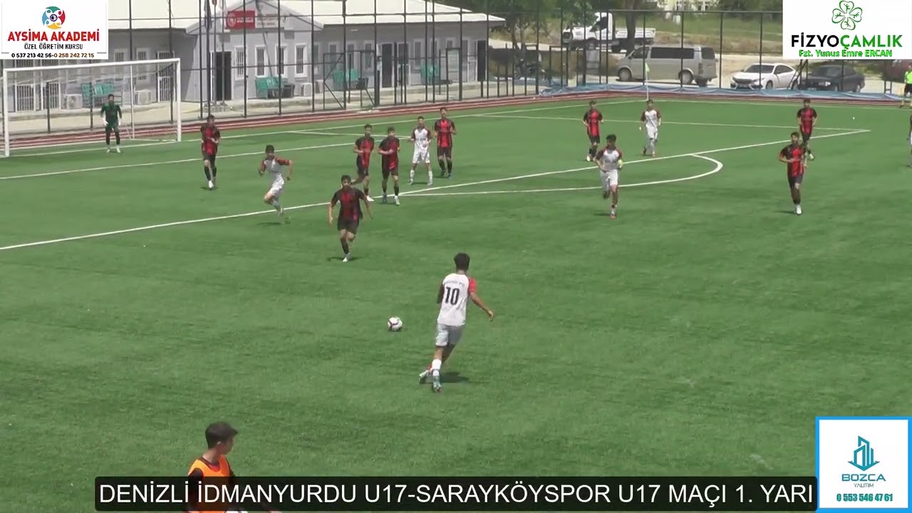DENİZLİ İDMANYURDU U17 SARAYKÖYSPOR U17 MAÇI 1  YARI