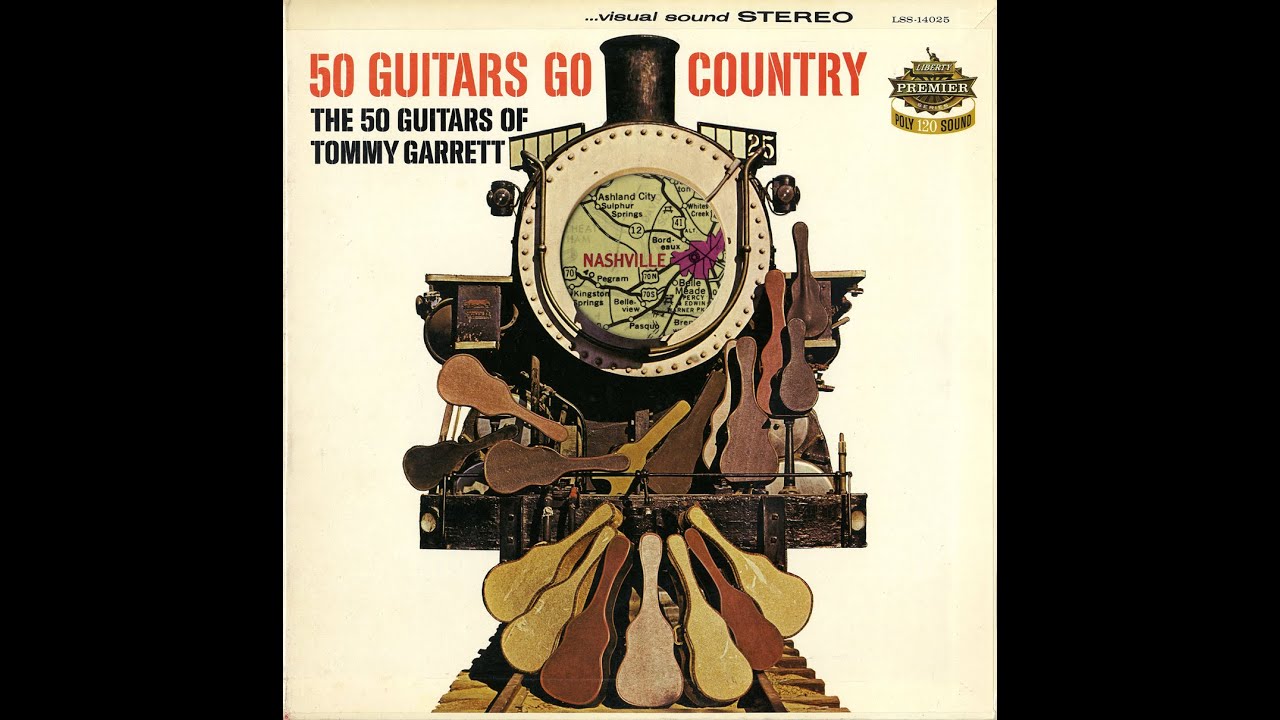 50 Guitars Go Country / The 50 Guitars Of Tommy Garrett [Full Album]