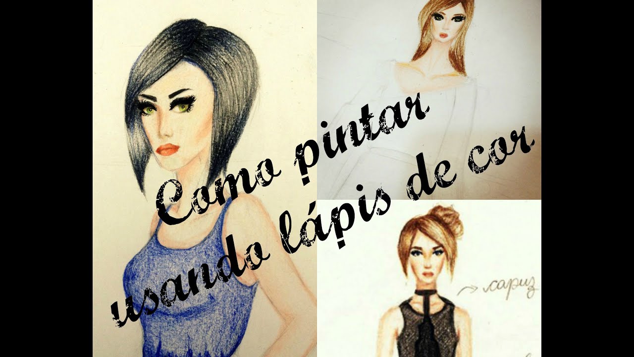 Como pintar usando lápis de cor (Desenho de Moda)