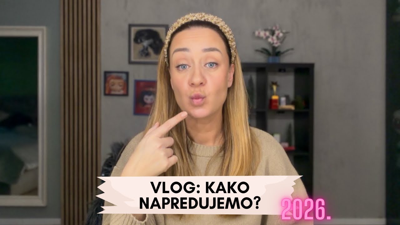 Vlog: kako napredujemo? 🤓
