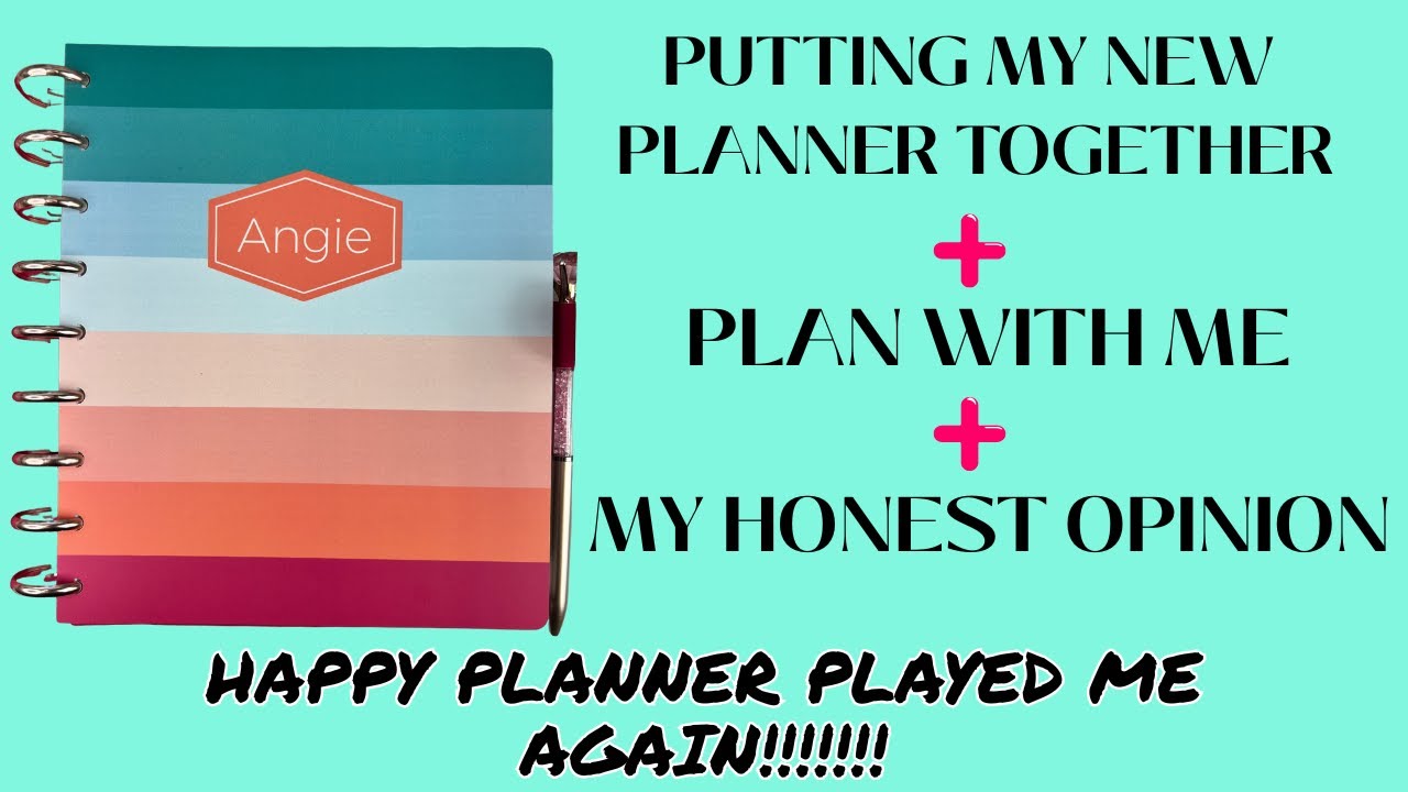 The Happy Planner Played Me Again ~ Putting My Planner Together ~ Plan with Me ~ Rant