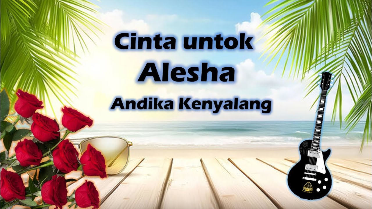 Cinta untok Alesha by Andika Kenyalang
