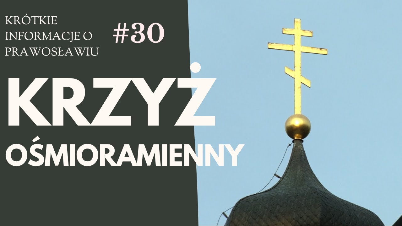 Dlaczego prawosławny krzyż tak wygląda?