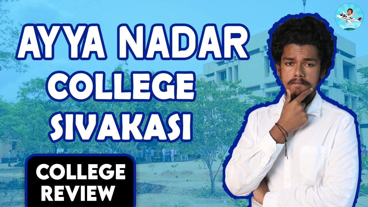Ayya Nadar Janaki Ammal College Review | Placement | Salary |Admission | Fees |College Campus Review