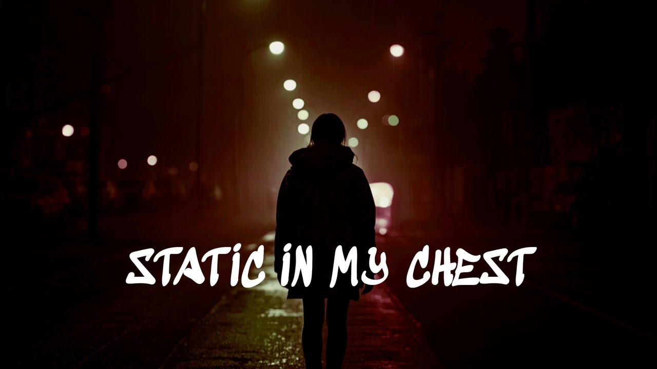 Static in My Chest – Emotional Song About Anxiety (Official Audio)