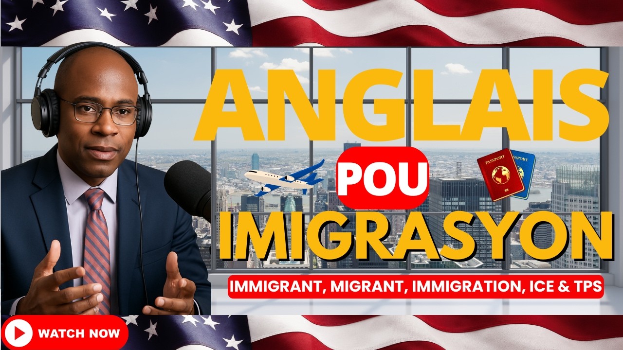 Immigrant vs Migrant 🇺🇸 | Immigration & Migration an Anglè pou Ayisyen