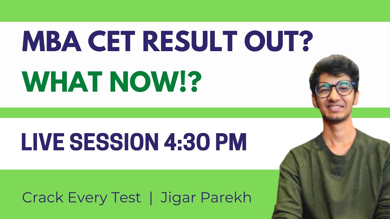 MBA CET 2021 RESULTS OUT? | WHAT TO DO NOW? | Crack Every Test | Jigar Parekh