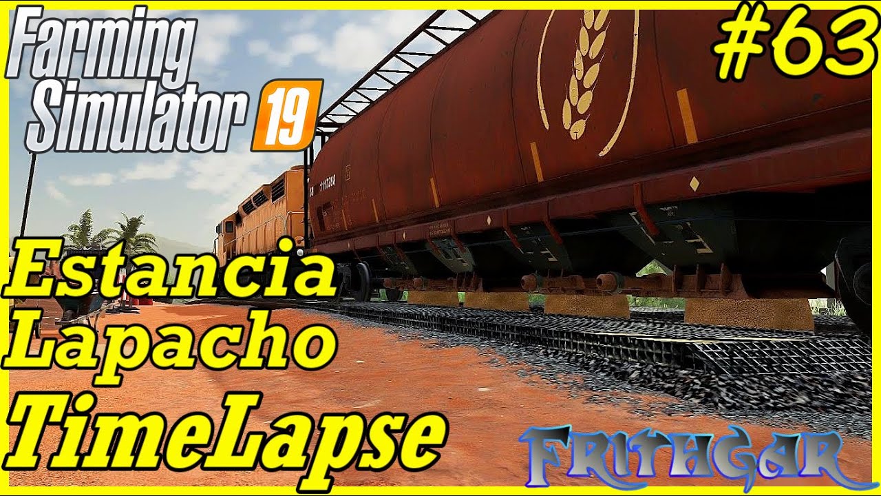 FS19 Timelapse, Estancia Lapacho #63: Selling A Lot Of Grain!
