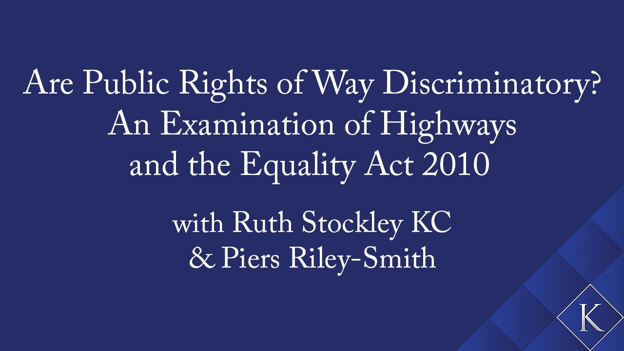 Are Public Rights of Way Discriminatory? An Examination of Highways and the Equality Act 2010