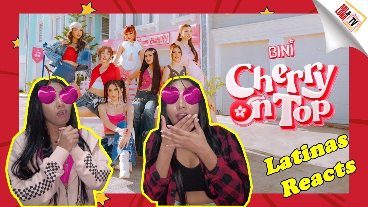 🍒 Latinas React to BINI's 'Cherry on Top' MV & Lyrics! 🇵🇭🍒 | Sol & Luna