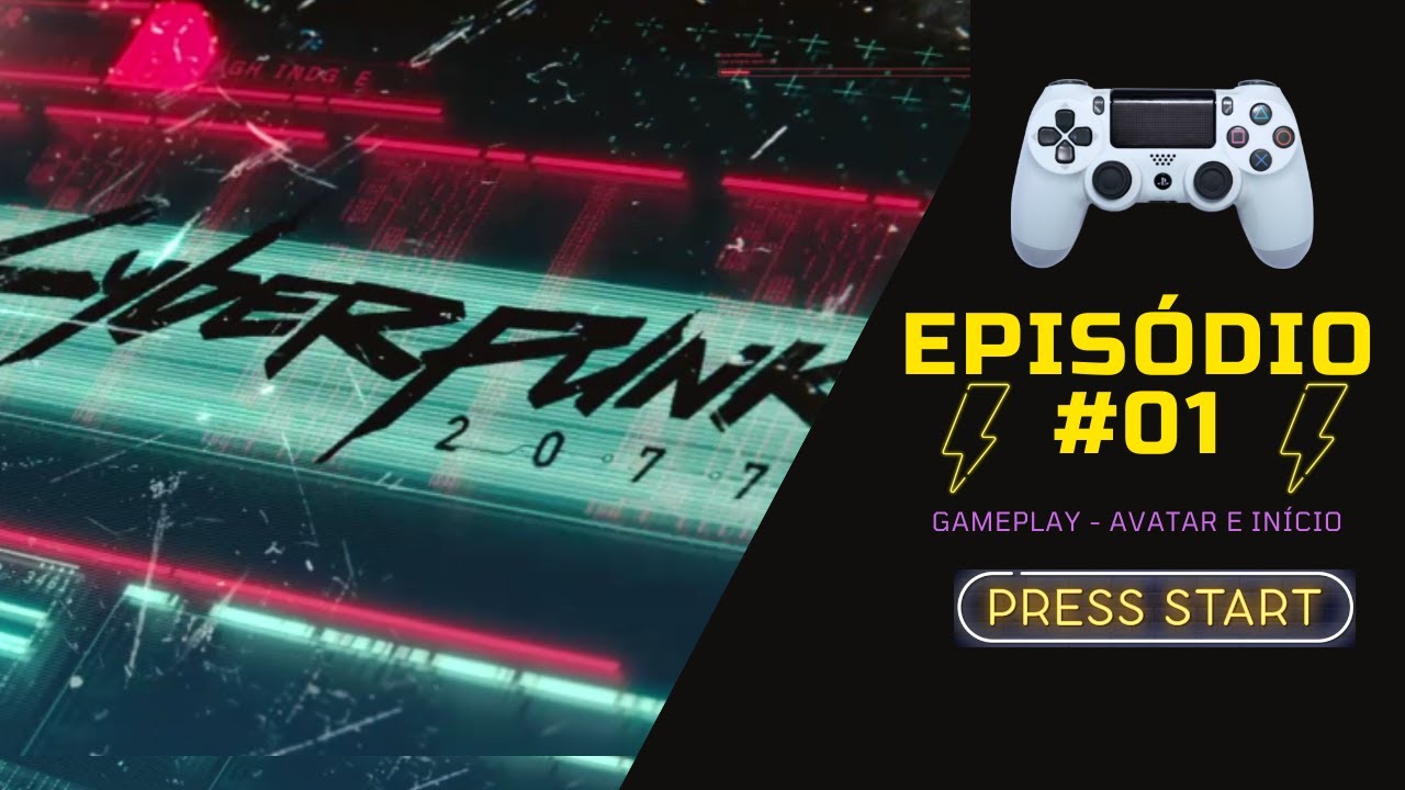 Avatar e In&iacute;cio - Gameplay - Cyberpunk 2077 - #01