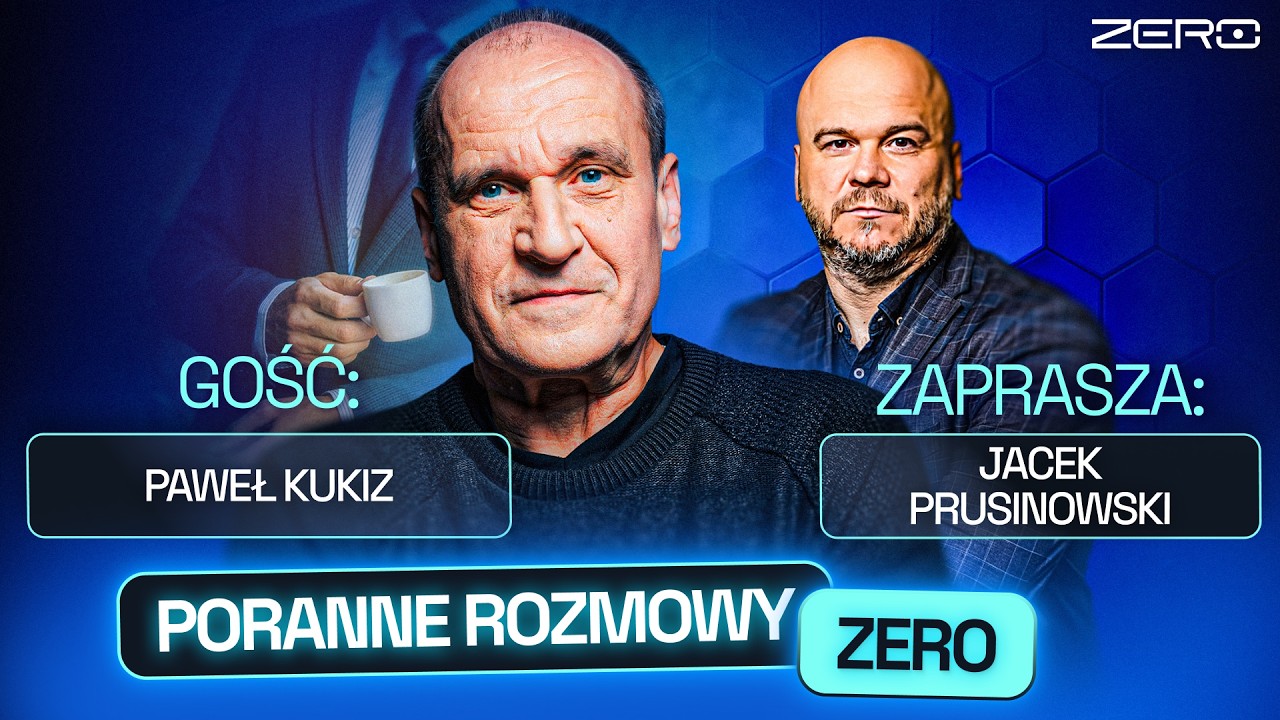 PAWEŁ KUKIZ I JACEK PRUSINOWSKI - PORANNE ROZMOWY ZERO