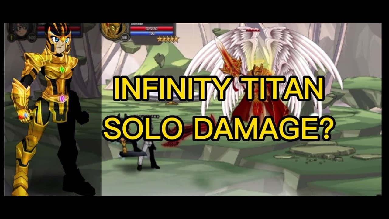 AQW| INFINITY TITAN CLASS SOLO DAMAGE (WORTH IT?) | AQW 2021