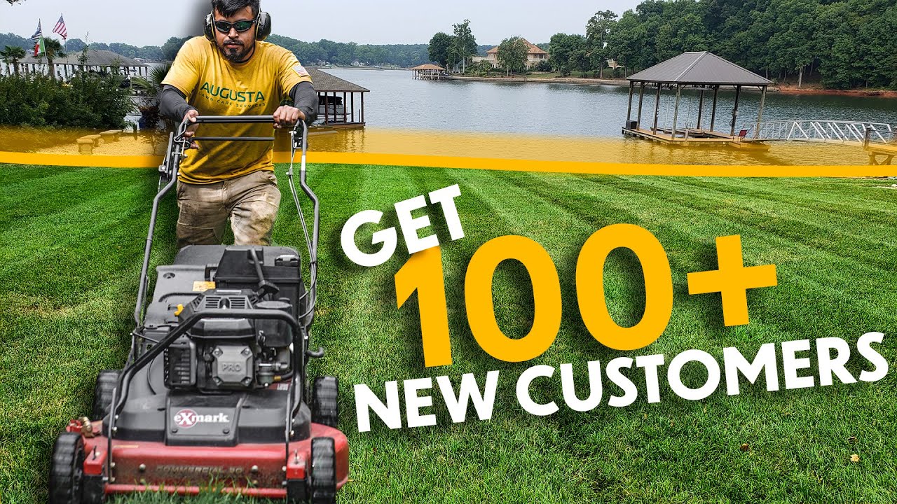 how to get 100 mowing customers in 100 days!