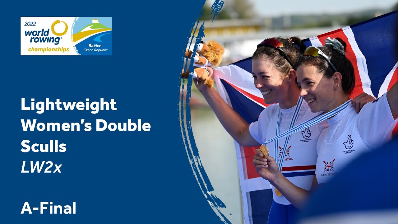 2022 World Rowing Championships - Lightweight Women's Double Sculls - A-Final