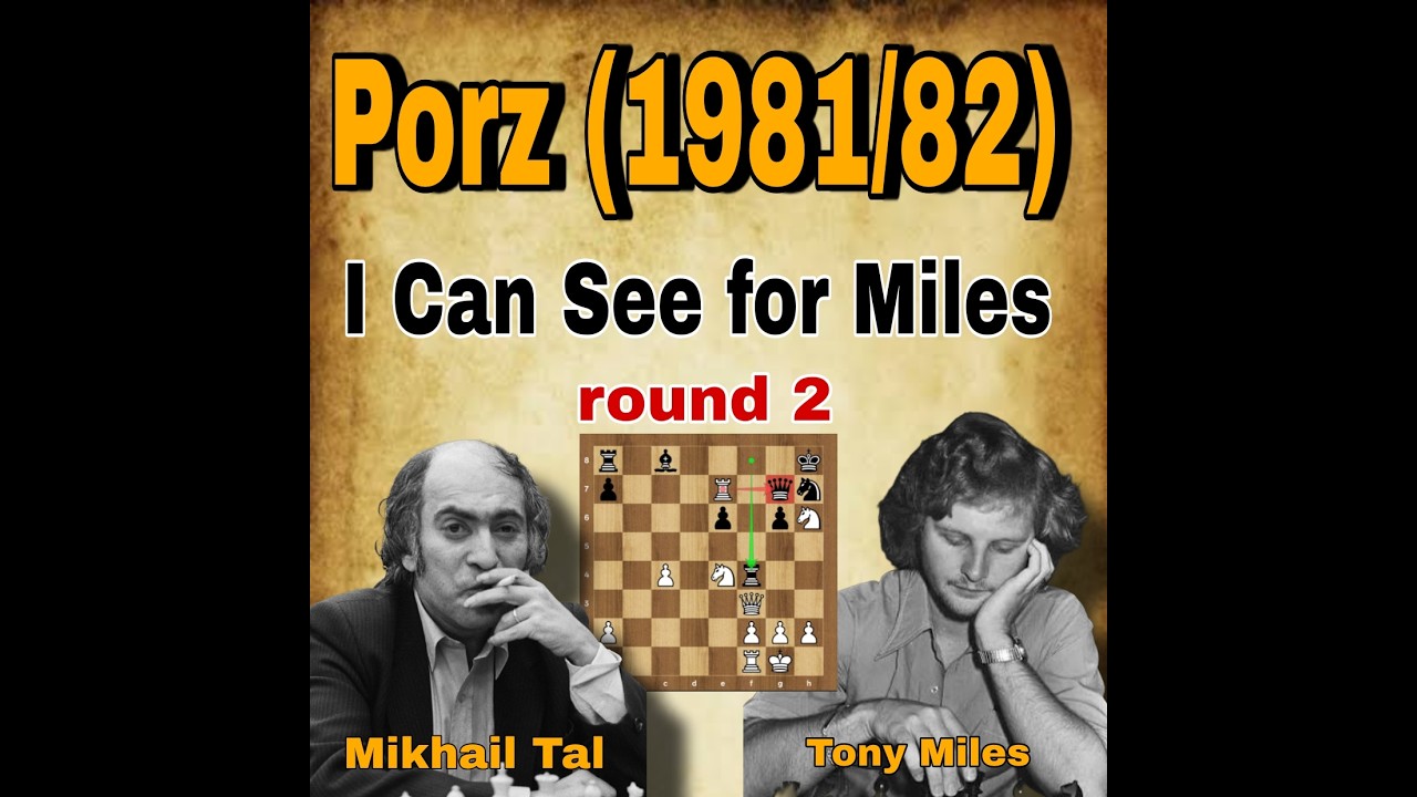 Mikhail Tal vs Tony Miles | Porz (1981/82) | round 2