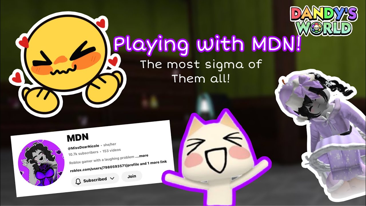 💜Playing Dandy's World With MDN!💜 | ft. @MissDearNicole 