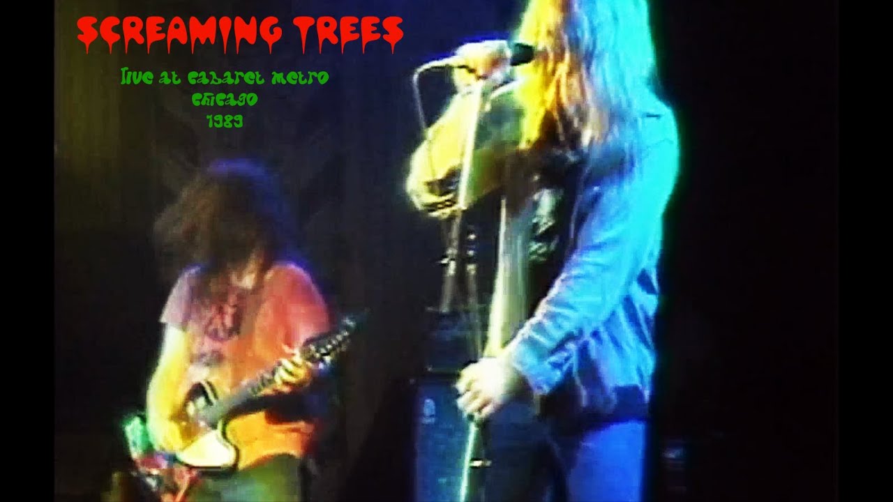 Screaming Trees-Live at Cabaret Metro Chicago 4/29/1989