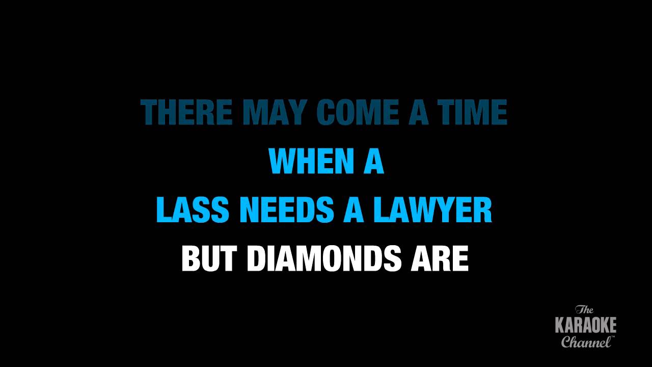 Diamonds Are A Girl's Best Friend in the Style of 