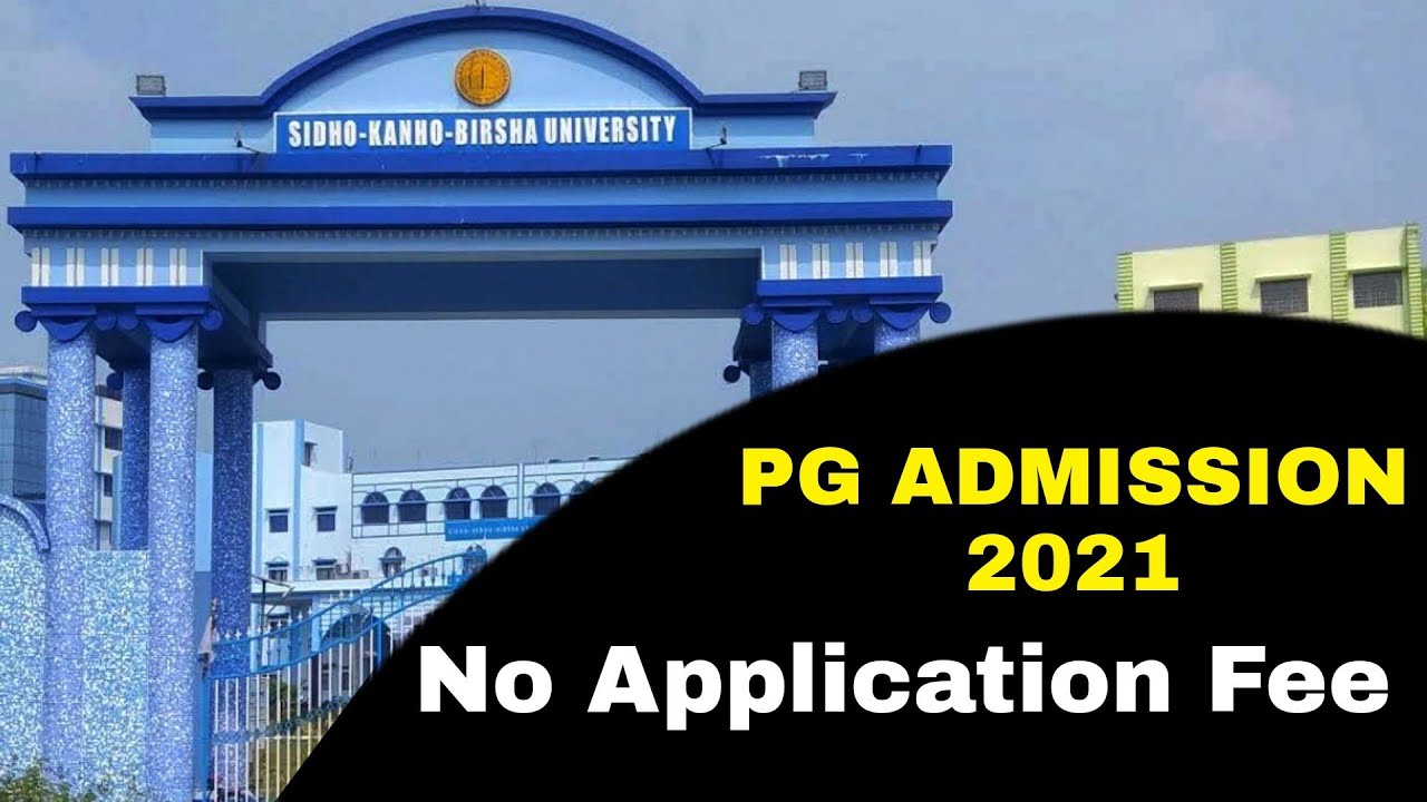 Sidho Kanho Birsha University PG Admission 2021 - Important Details