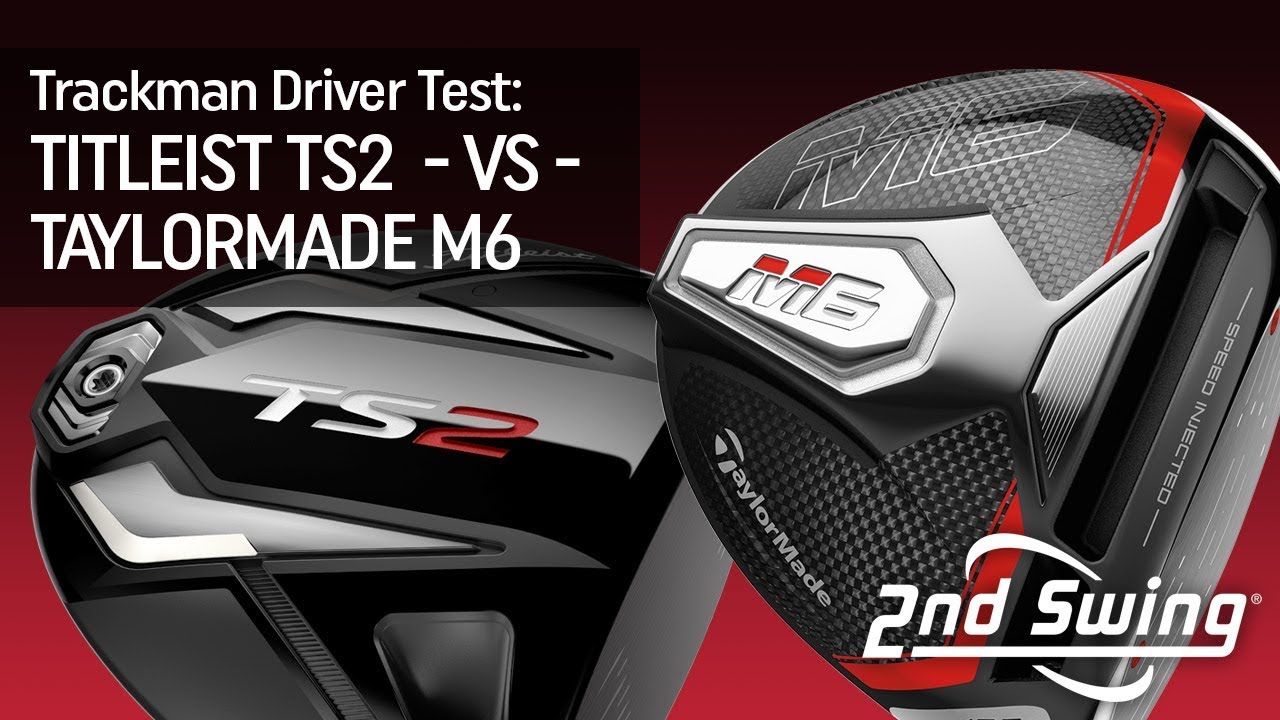 Trackman Driver Test: Titleist TS2 vs. TaylorMade M6