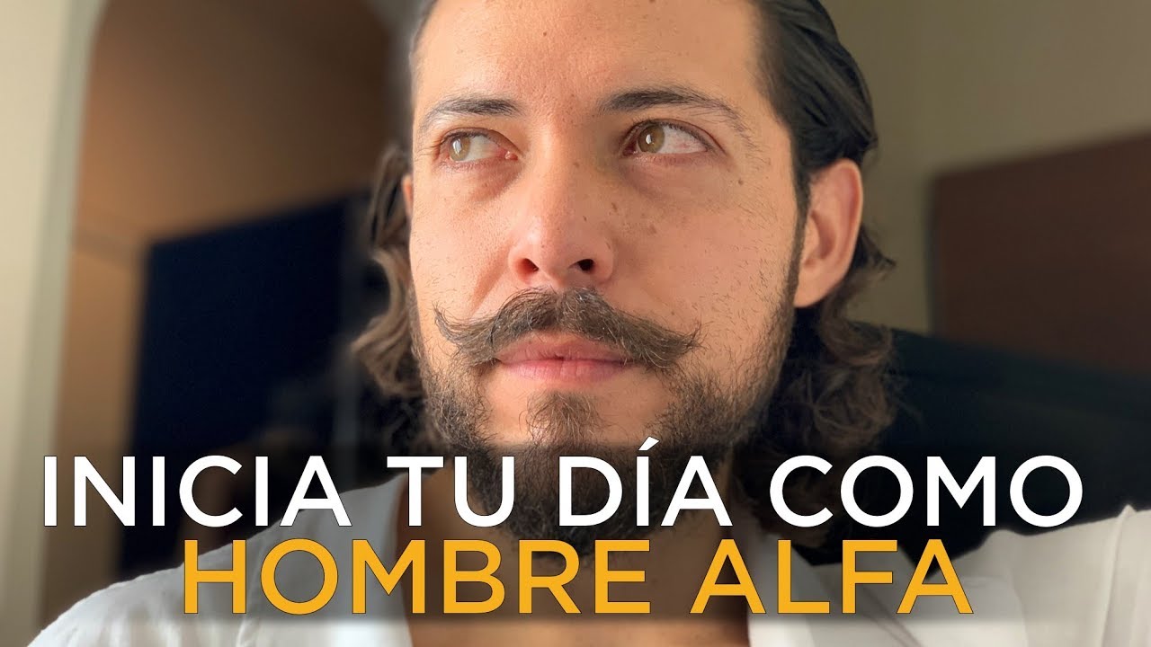 13 HACKS PARA TENER UN DÍA ALFA #CaminoDelAlfa #ForjandoAcero