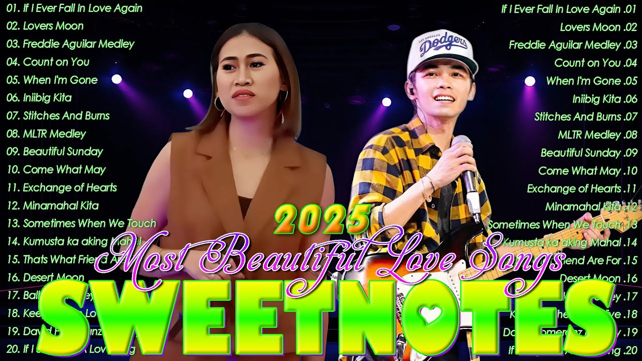 SWEETNOTES Nonstop Playlist 2025💥Best of OPM Love Songs 2025💖Beautiful Love Songs#sweetnotes