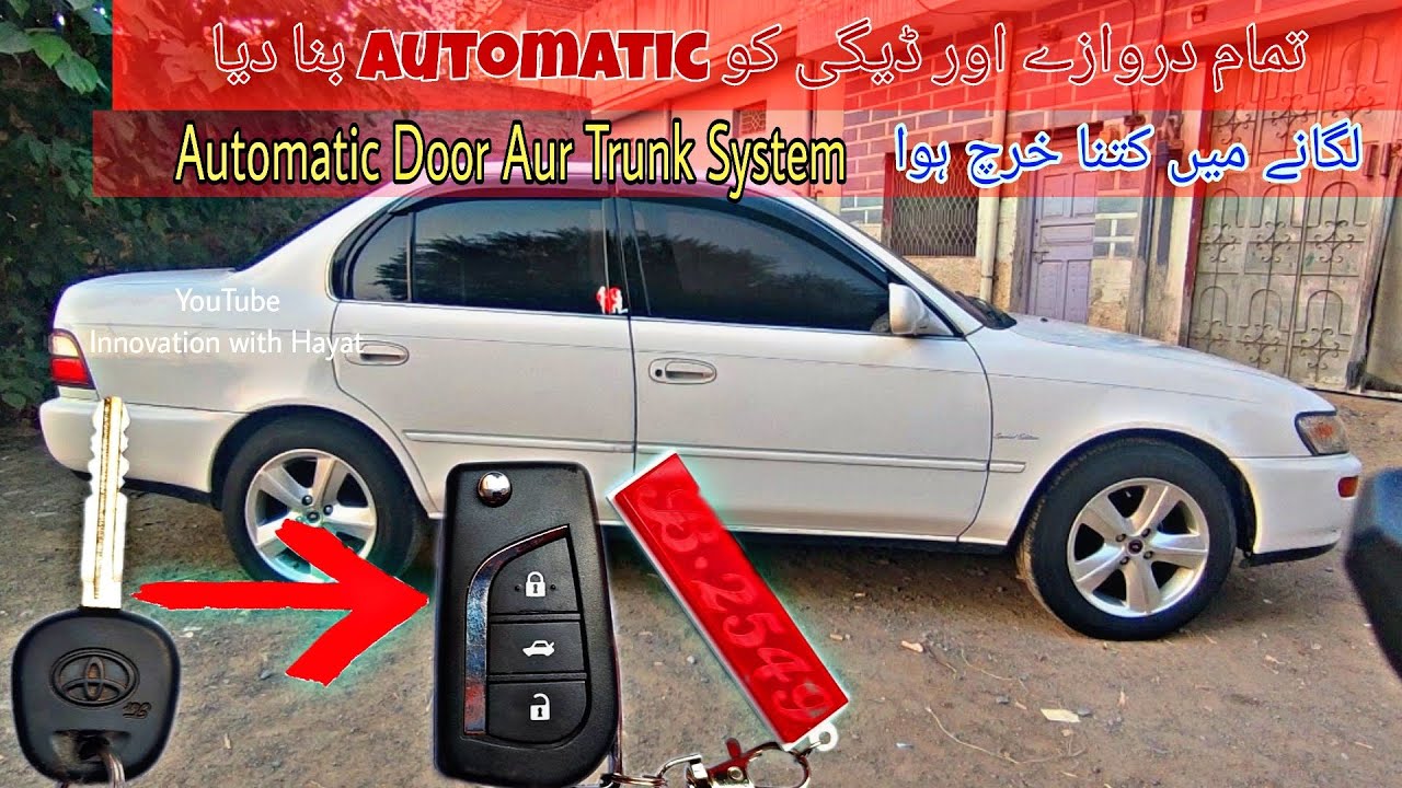 Hum ne apni car k tamam derwazo aur digi ko automatic bana diya, Full vlog of indus corolla