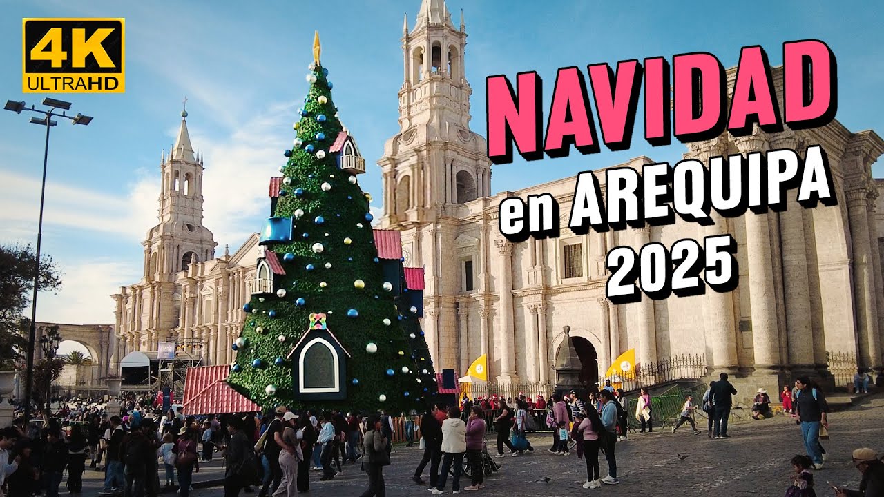 🌲 NAVIDAD en AREQUIPA, ASÍ se prepara para recibir las fiestas