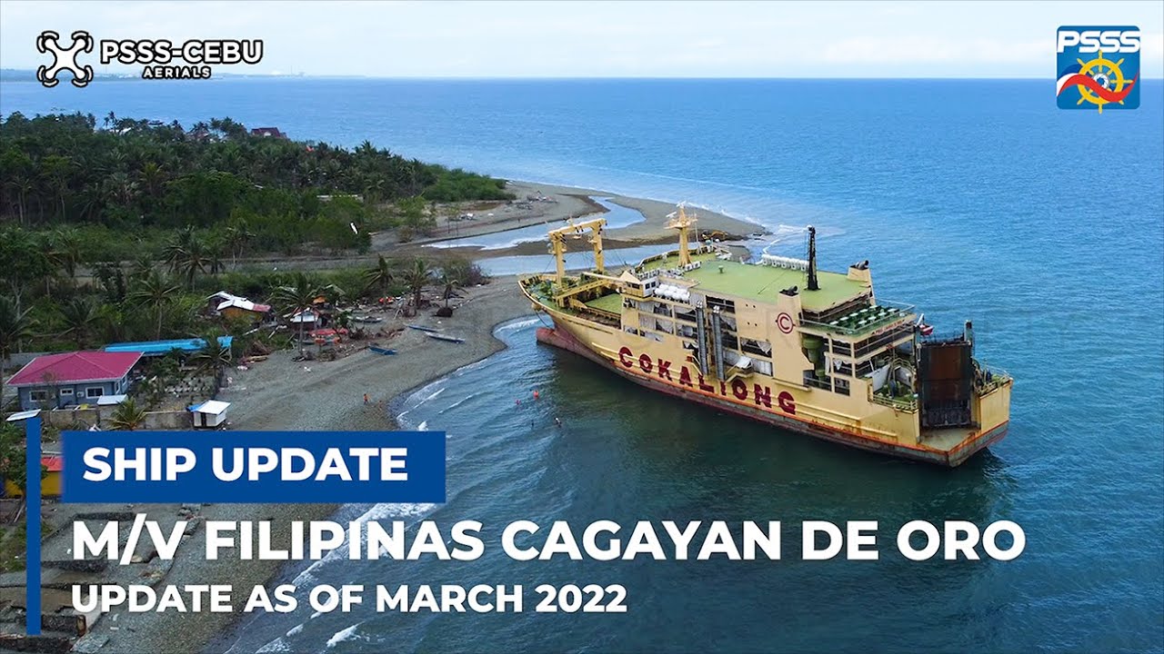 SHIP UPDATE | M/V Filipinas Cagayan de Oro of Cokaliong Shipping Lines Update as of March 2022
