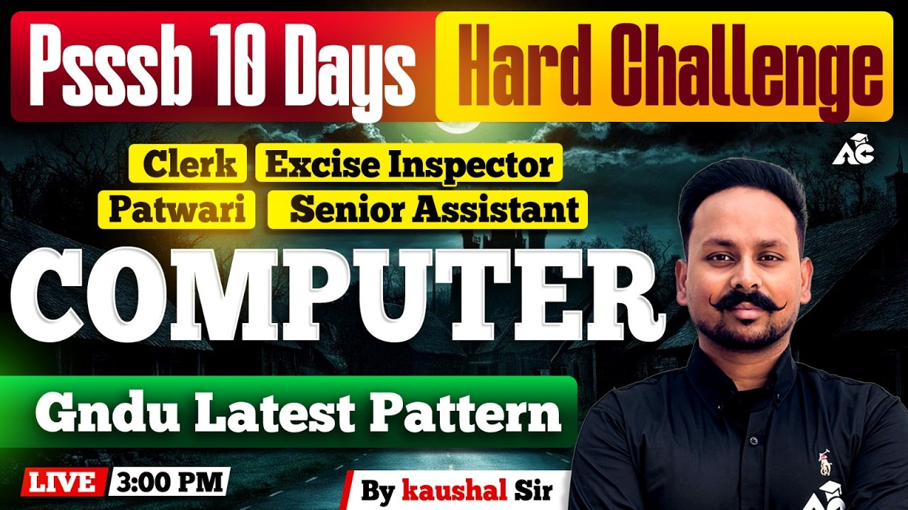 PSSSB Computer 10 Days Challenge | Clerk, Patwari, Excise Inspector Preparation by Kaushal Sir
