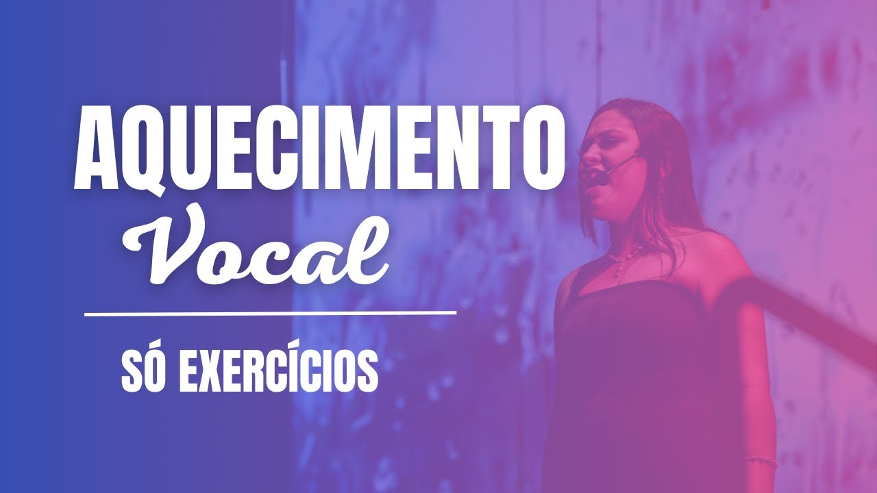 AQUECIMENTO VOCAL COMPLETO #1 | Canto by Rayssa