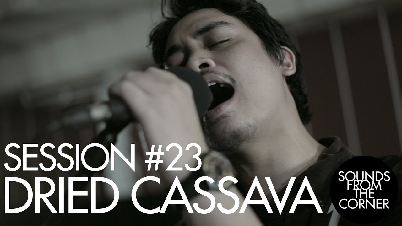 Sounds From The Corner : #23 Dried Cassava
