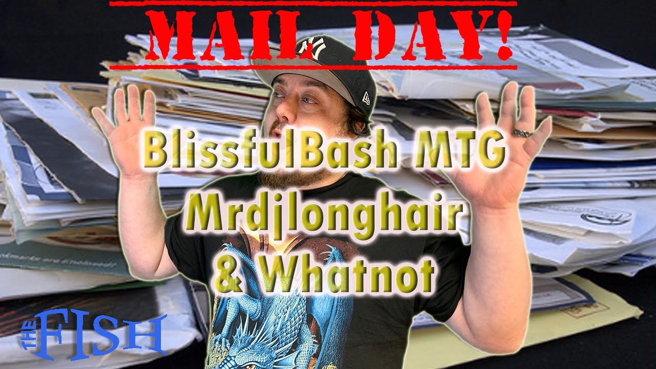 MTG MAIL DAY Ep.28  -  Mrdjlonghair, BlissfulBash MTG and Whatnot haul!