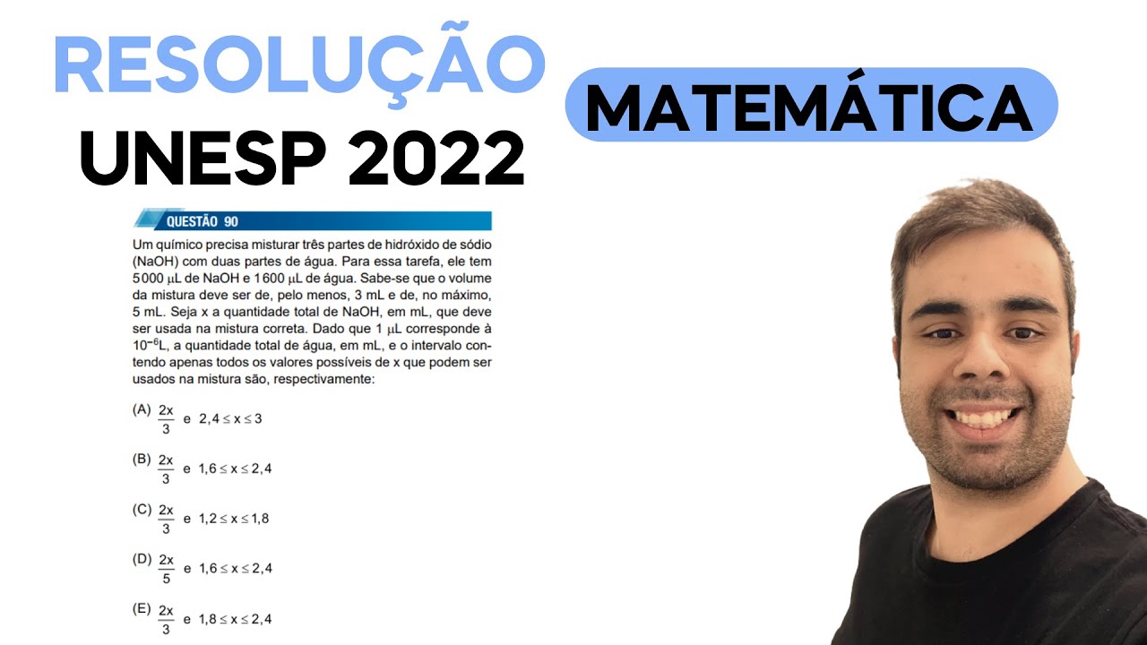 UNESP 2022 – Um químico precisa misturar três partes de hidróxido de sódio (NaOH) com duas partes de