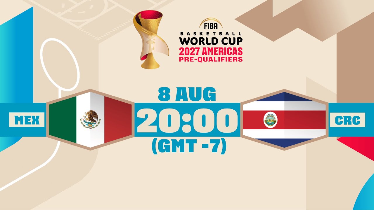 Mexico v Costa Rica | Full Basketball Game | FIBA Basketball World Cup 2027 Americas Pre-Qualif 5