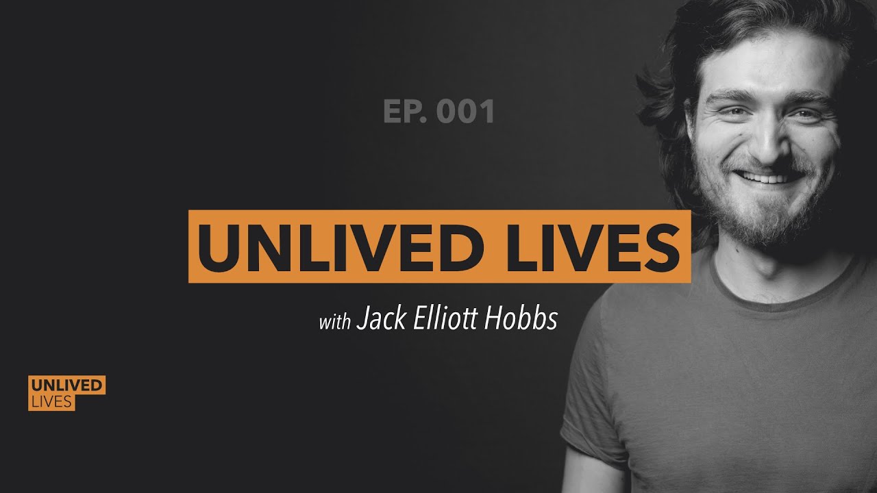 Unlived Lives | Unlived Lives 001