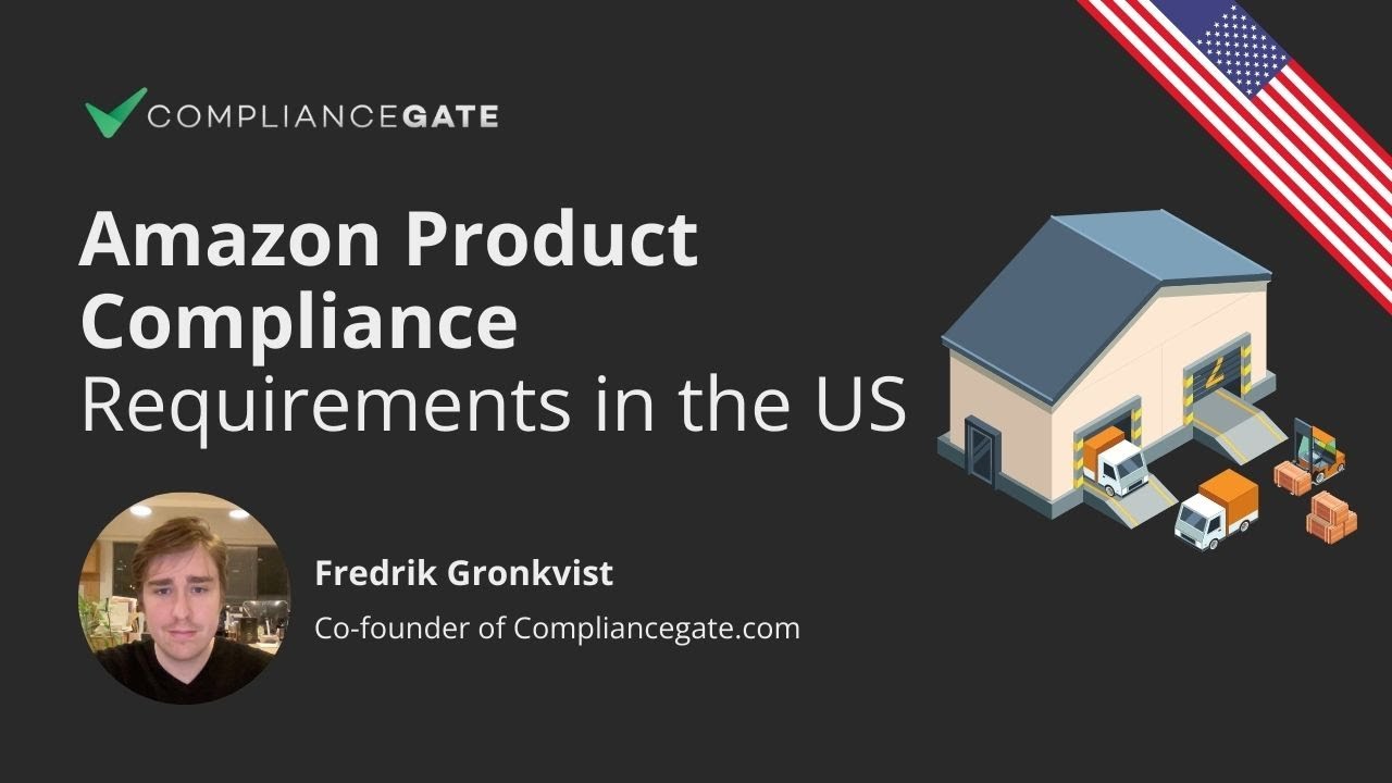 Amazon Product Compliance Requirements in the United States