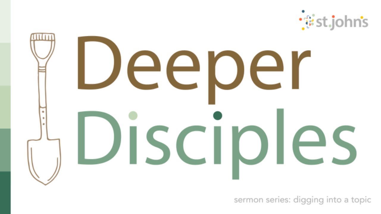 DEEPER DISCIPLES SERIES