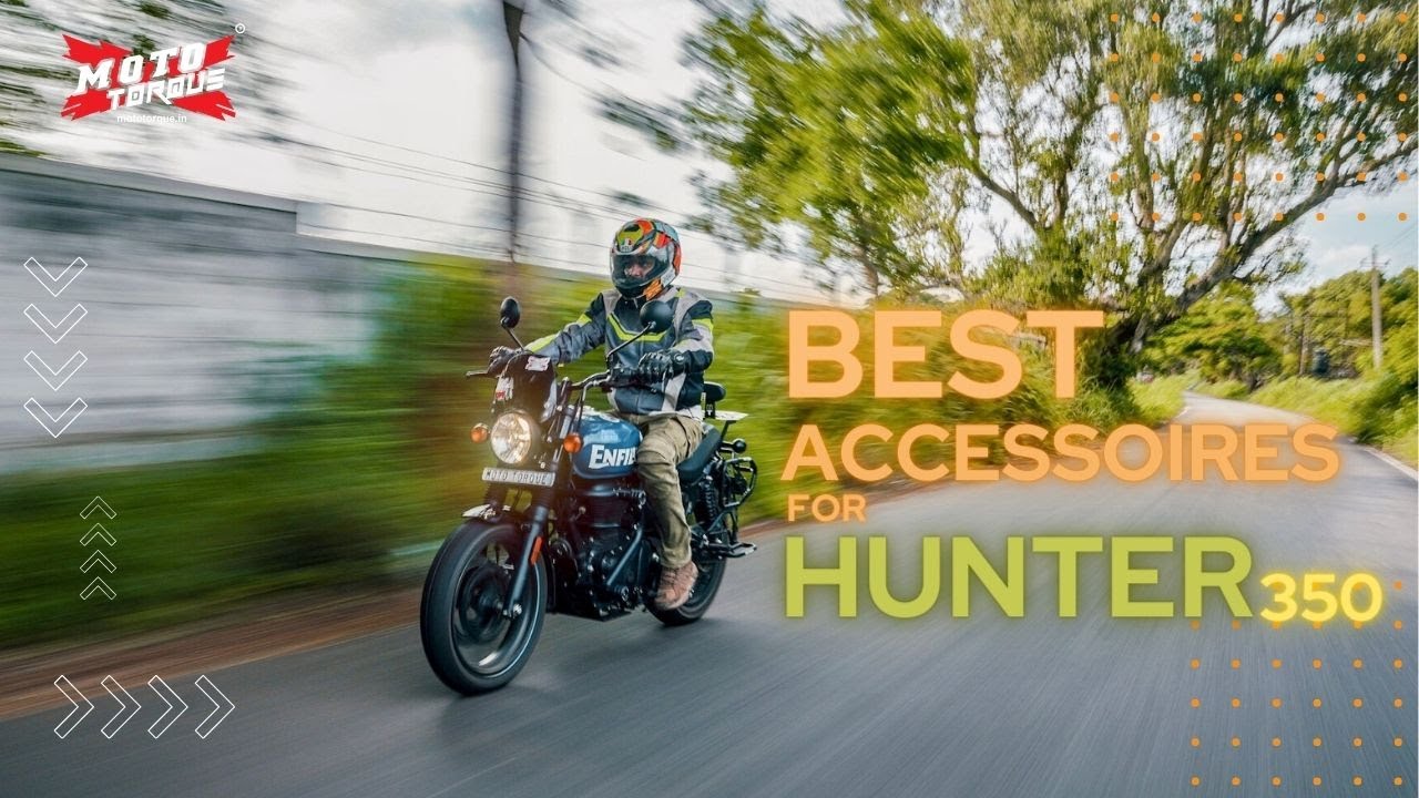 Best accessories for Hunter 350