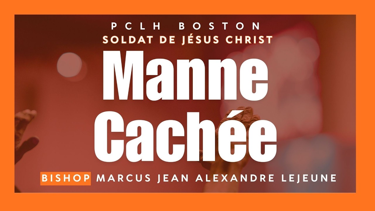 Pentecostal Church of the Last Hour | March 15, 2026 /7 pm Ste Cene/ Manne Cachee