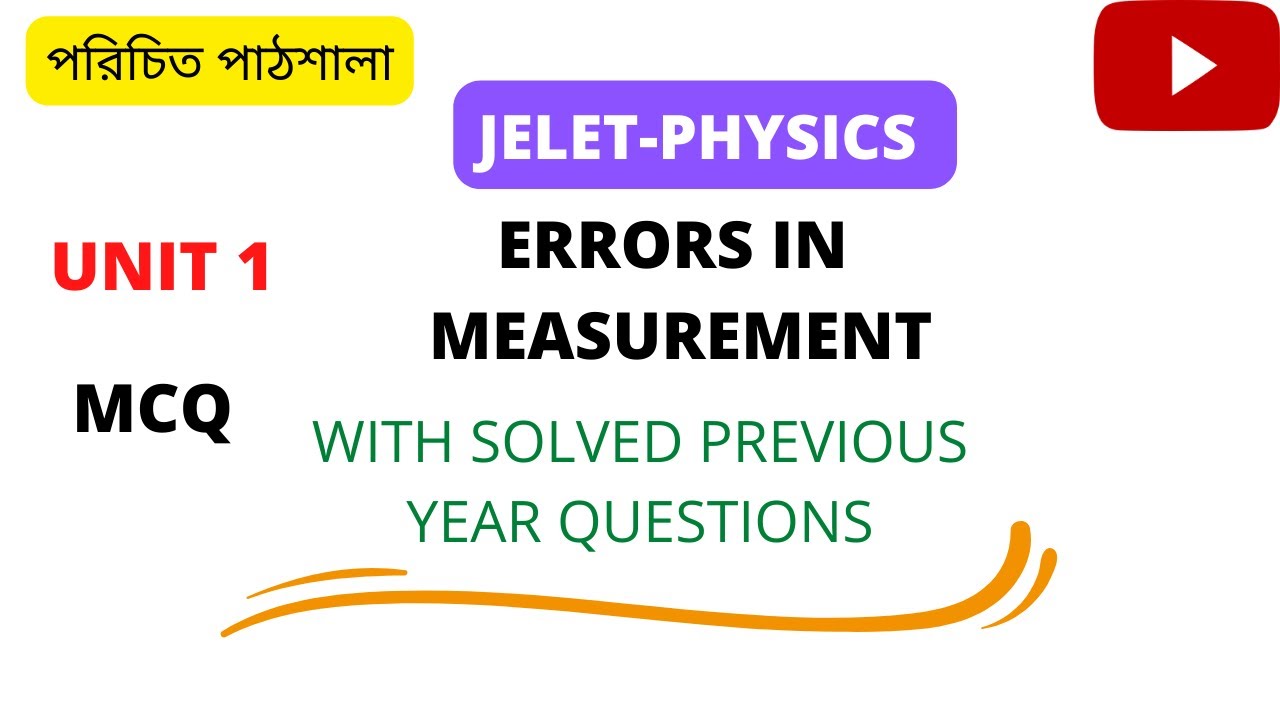 ERRORS IN MEASUREMENT for JELET WBJELET 2025 with MCQ | PHYSICS PREPARATION