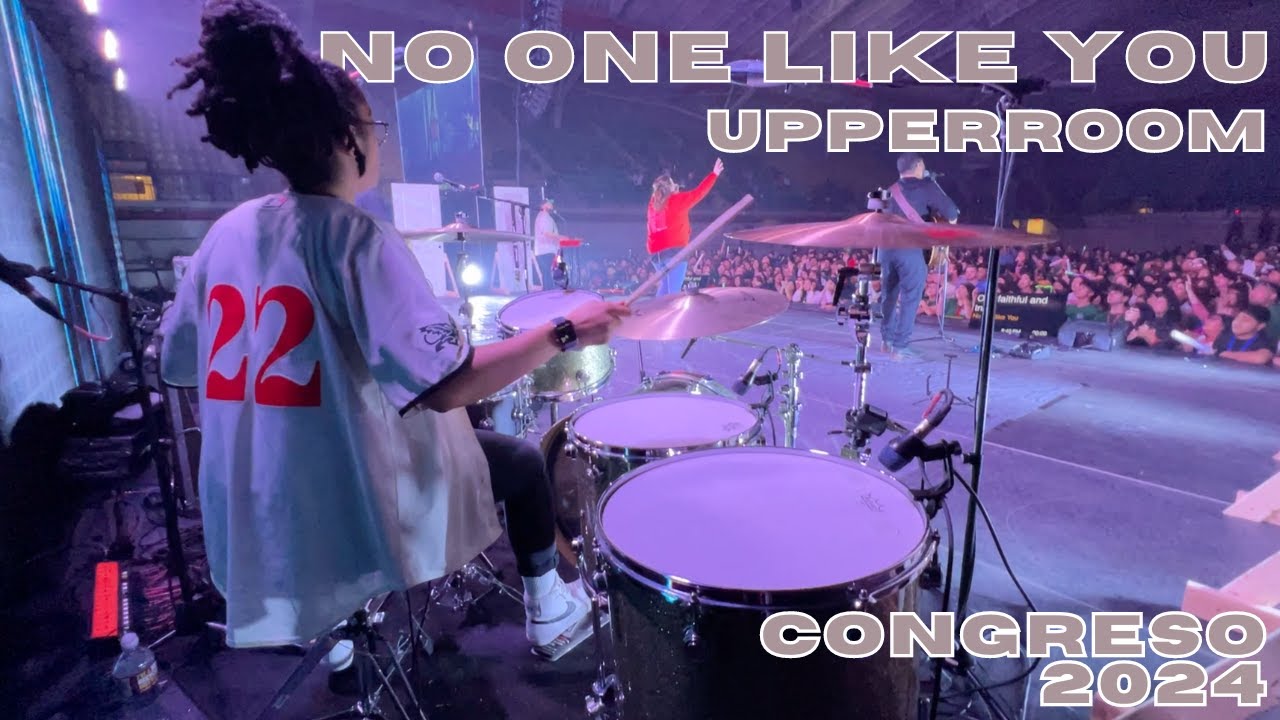 No One Like You - Upperroom | Drum Cover