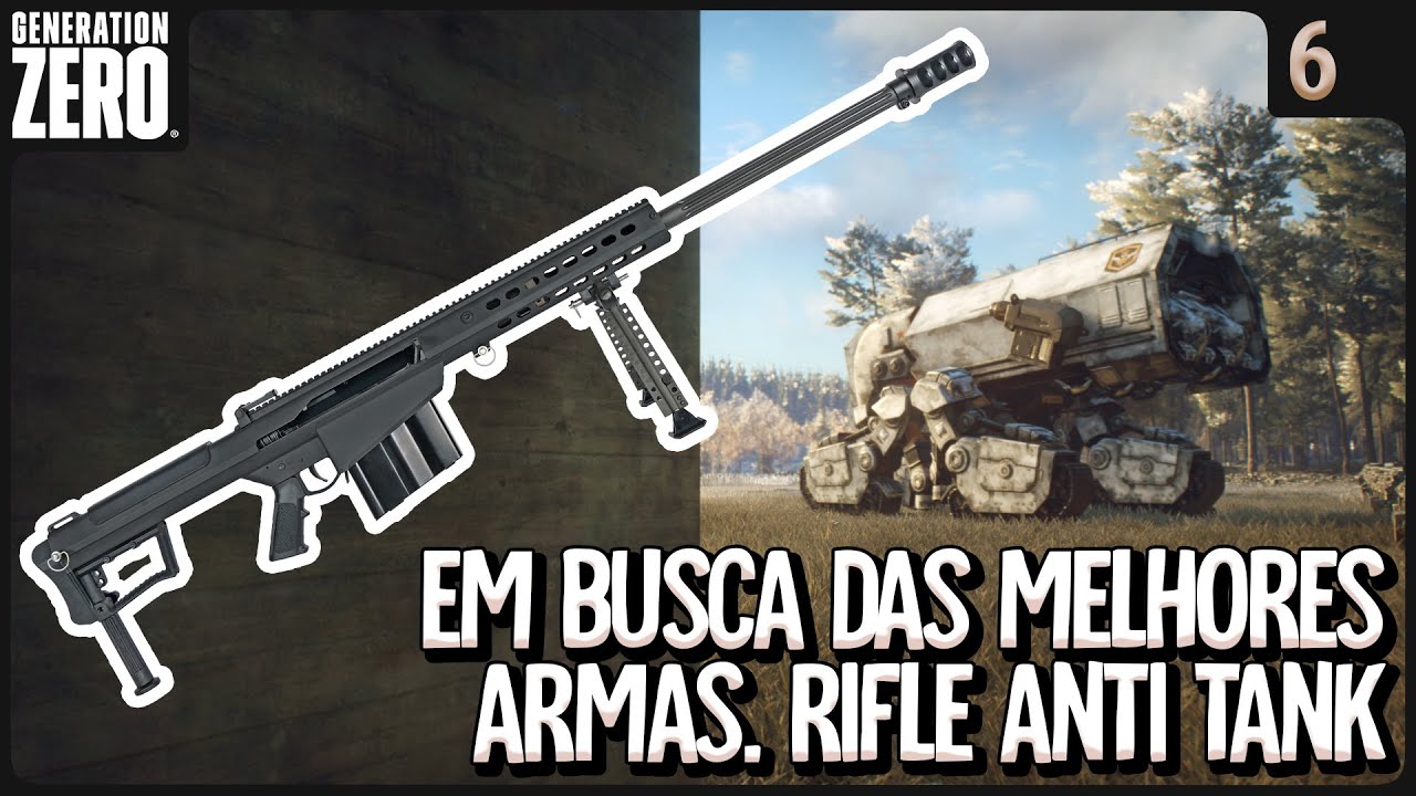Rifle Anti Tank. Em busca das melhores armas. - Generation Zero