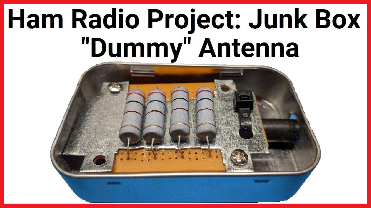 Ham Radio Junk Box Antenna Dummy Load Project - Build and Test