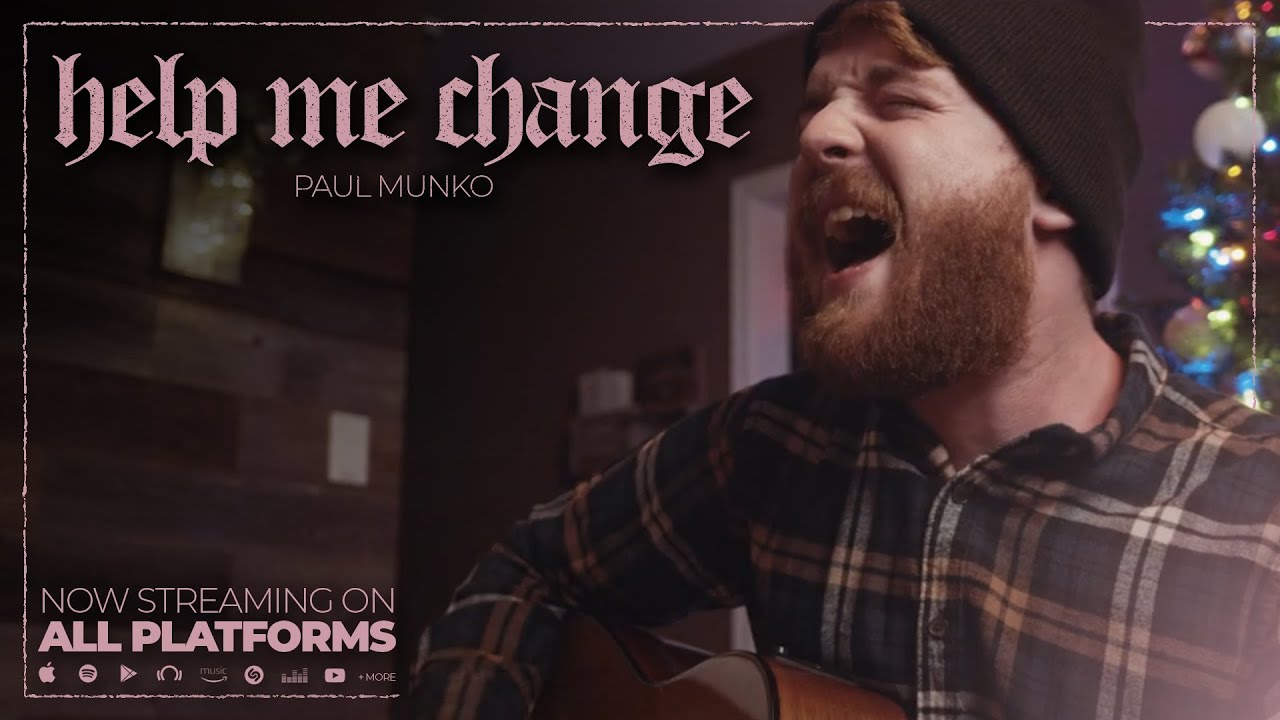 Paul Munko -  Help Me Change (Official Music Video)