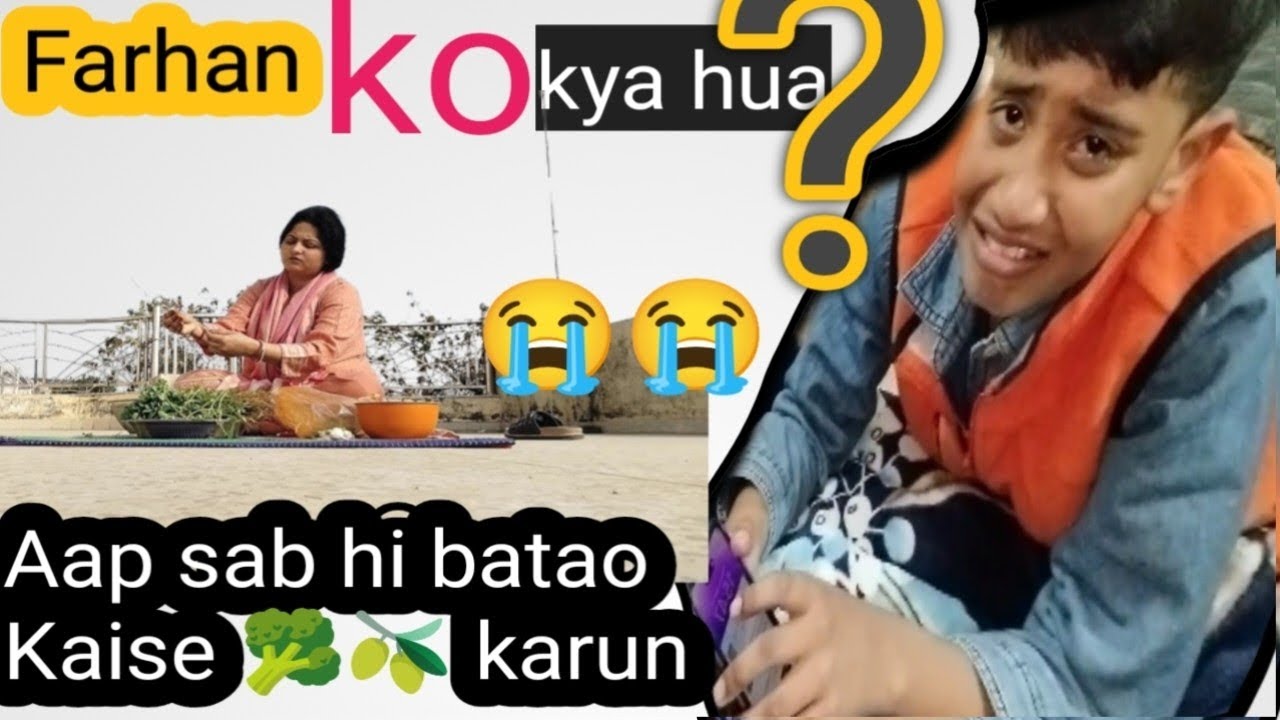 Farhan ko kya ho gaya? 🥺 Aaj ghar ka mahaul badal gaya | Daily Vlog
