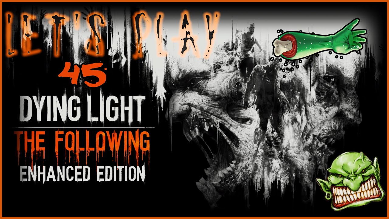 Let's Play Dying Light: Part 45 - The Pit(Story Quest)