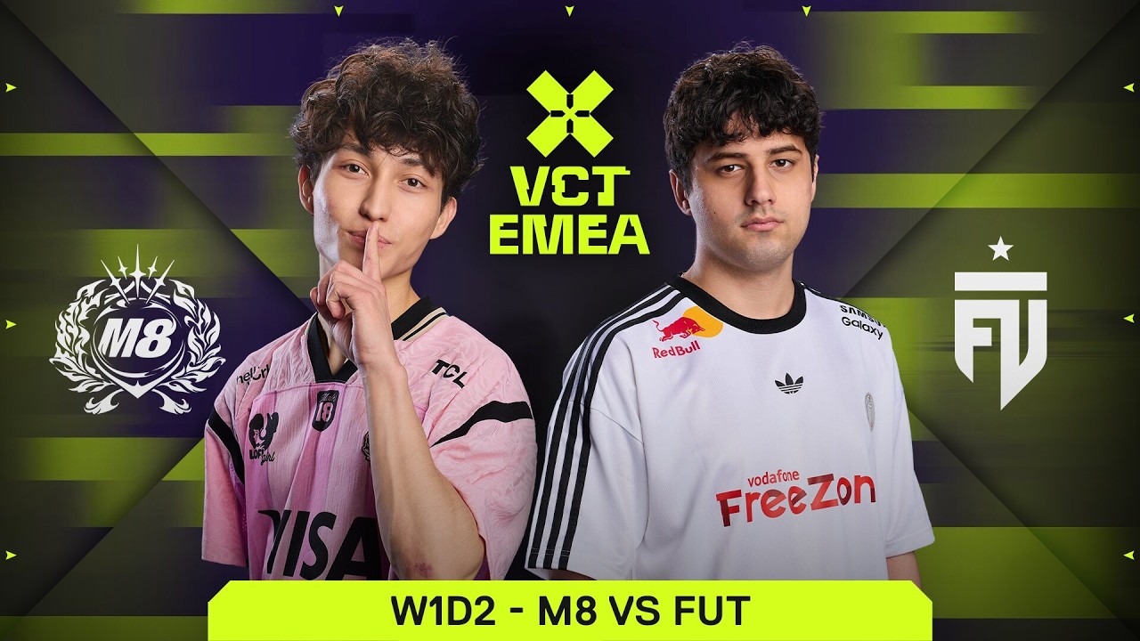 M8 vs. FUT - VCT EMEA 2026 Stage 1 - W1D2 - MAP 3